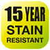 15 Year Stain Resistant